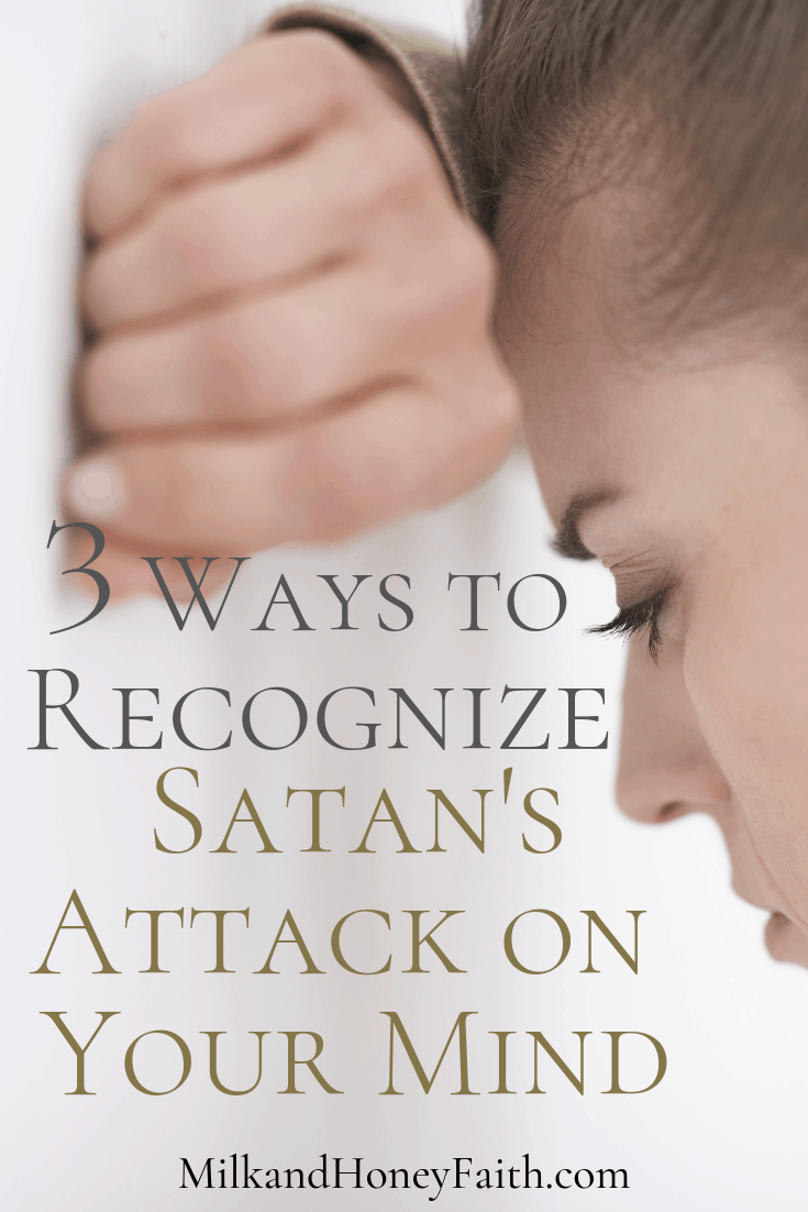 We are in a spiritual battle for our families and for ourselves.  The battle can sometimes be in our own minds as satan and his demons will attack.  Recognize the ways that satan attacks your mind so you will be ready and fully armored.