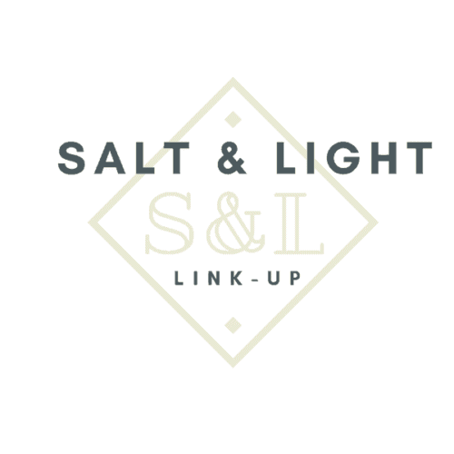 The New Salt & Light Link-up Group