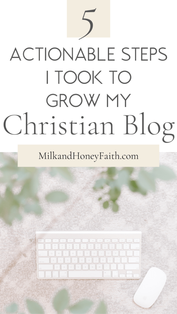 Steps I took to grow my Christian Blog
